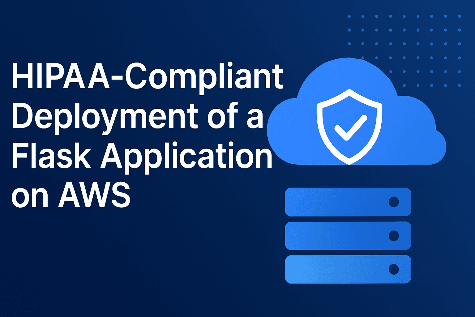 Building a HIPAA-Ready Architecture on AWS: Secure App Deployment with Private EC2, VPC Endpoints & ALB